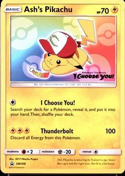 2017 Pokemon Sm Black Star Promo #SM108 Ash's Pikachu I Choose You!