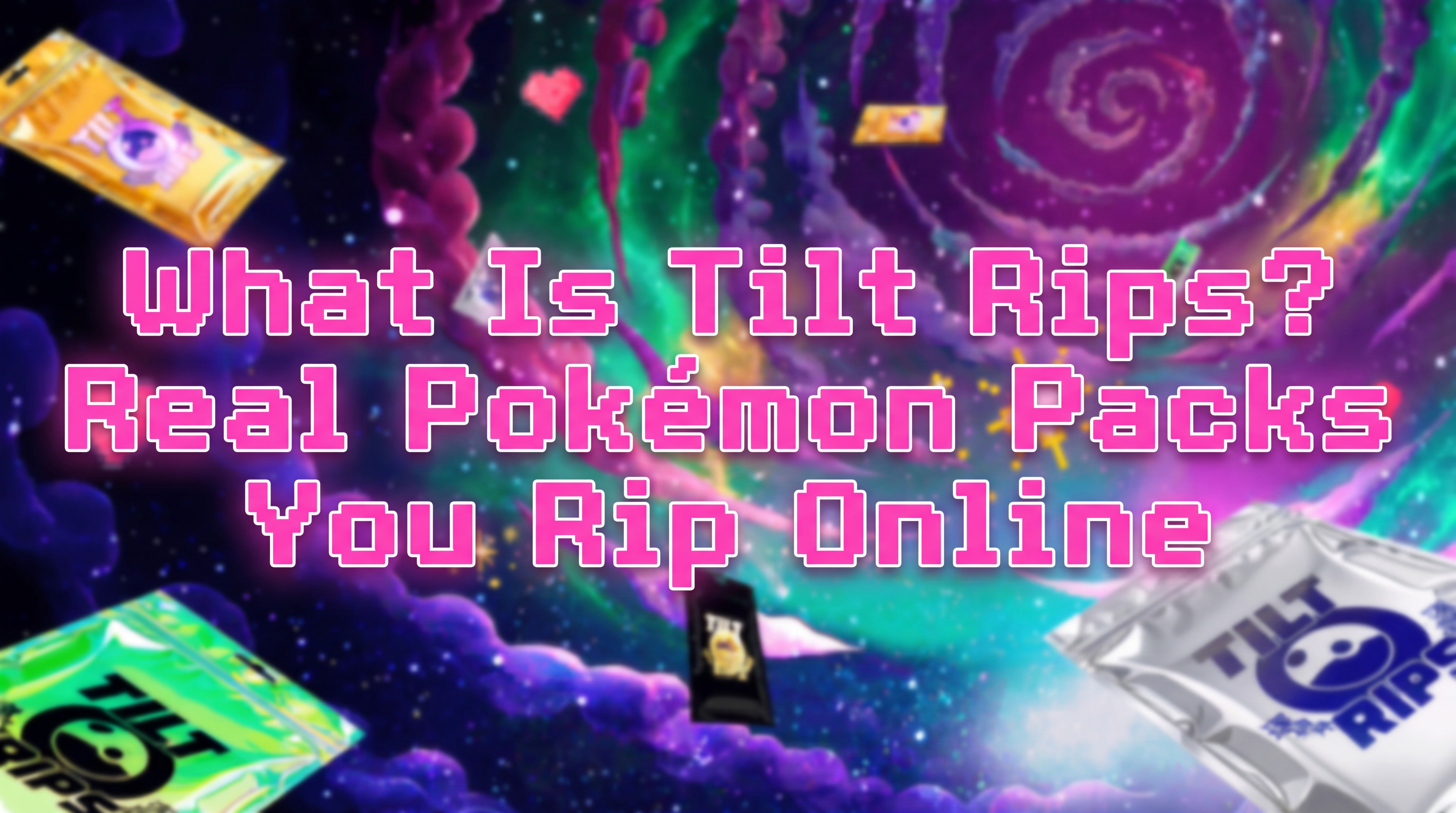 What Is Tilt Rips? Real Pokémon Packs You Rip Online