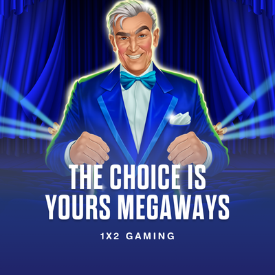 The Choice Is Yours Megaways