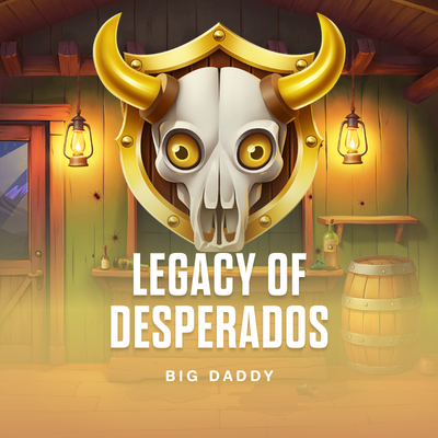 Legacy of Desperados