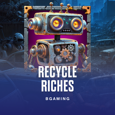 Recycle Riches