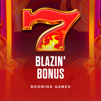 Blazin' Bonus