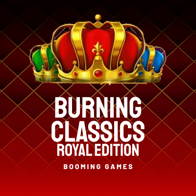 Burning Classics Royal Edition
