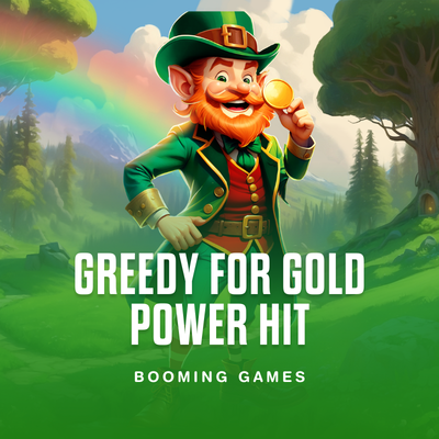 Greedy for Gold Power Hit
