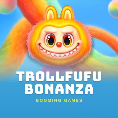 Trollfufu Bonanza
