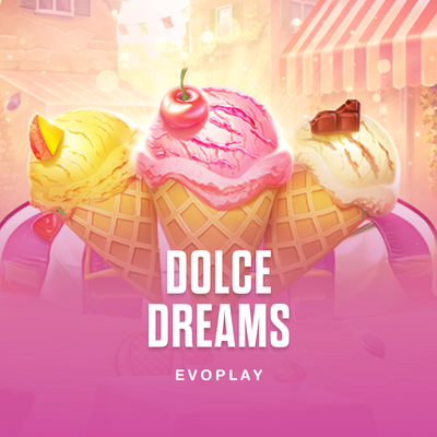 Dolce Dreams