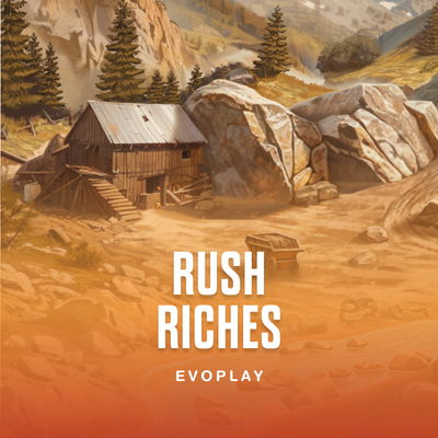 Rush Riches
