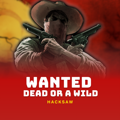 Wanted Dead or a Wild