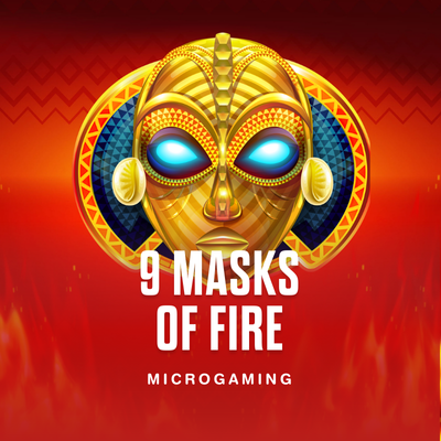 9 Masks Of Fire