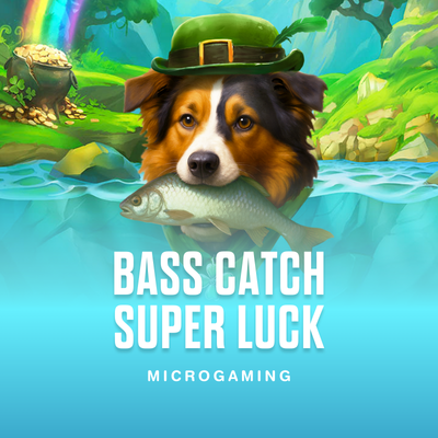 Bass Catch SUPER LUCK