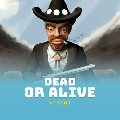 Dead or Alive