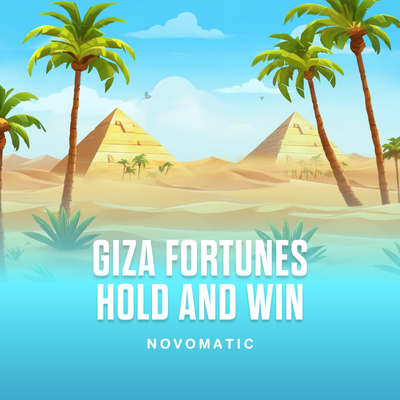 Giza Fortunes Hold and Win