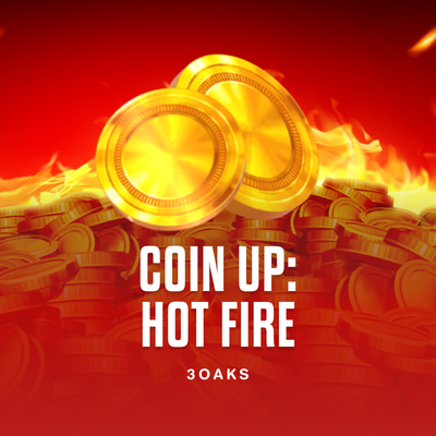 Coin UP : Hot Fire
