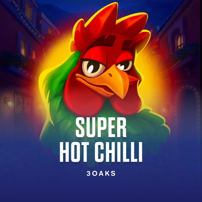 Super Hot Chilli