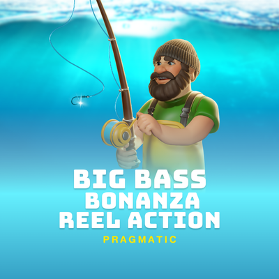 Big Bass Bonanza - Reel Action
