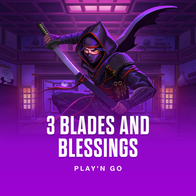 3 Blades and Blessings