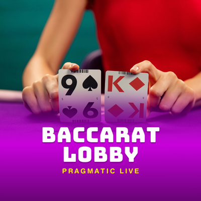 Baccarat Lobby