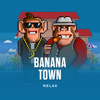 Banana Town