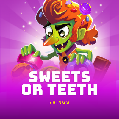 Sweets or Teeth
