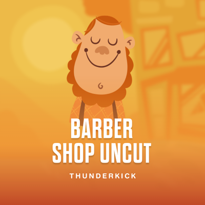Barber Shop Uncut