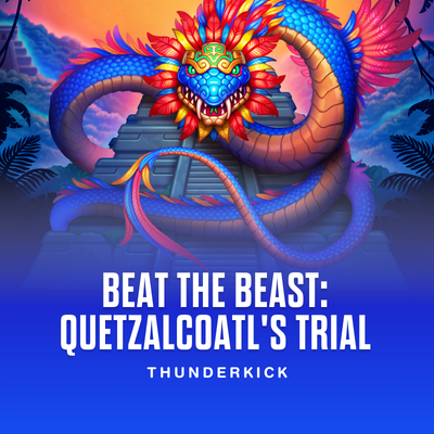 Beat the Beast: Quetzalcoatl's Trial
