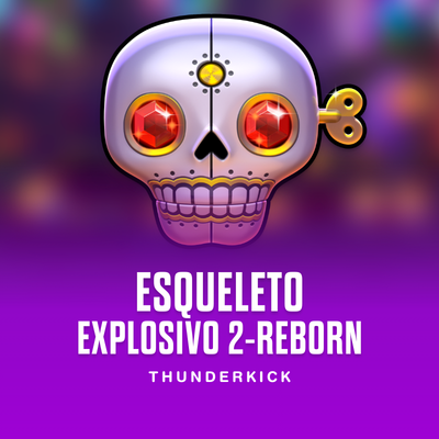 Esqueleto Explosivo 2 - Reborn