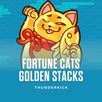 Fortune Cats Golden Stacks
