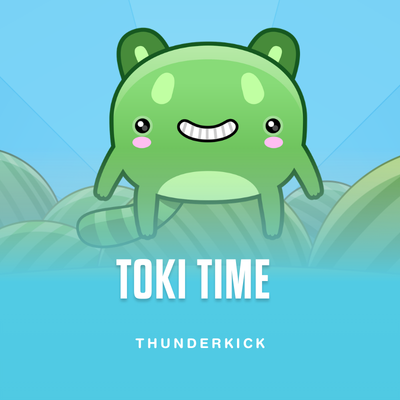 Toki Time