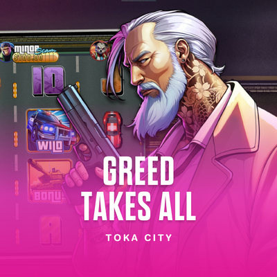 Greed Takes All